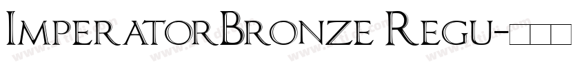 ImperatorBronze Regu字体转换